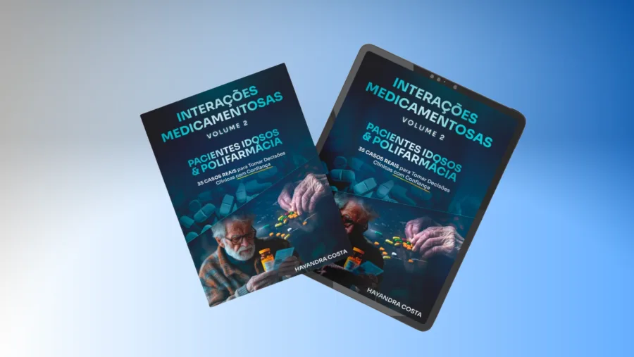 Volume 2 digital Interações Medicamentosas - Pacientes Idosos & Polifarmácia